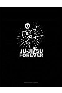Ju-jitsu Forever