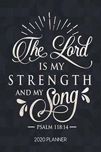 The Lord Is My Strength And My Song Psalm 118