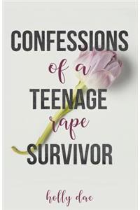 Confessions of a Teenage Rape Survivor