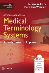 Medical Terminology Systems Updated: A Body Systems Approach