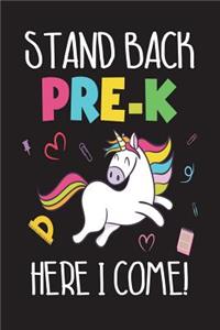 Stand Back Pre-K Here I Come!