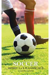 Soccer Weekly 5 x 8 Planner 2019