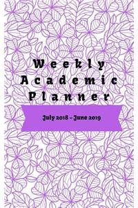Weekly Academic Planner July 2018 - June 2019