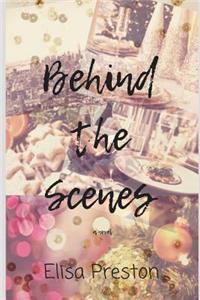 Behind the Scenes