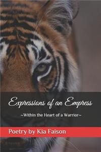 Expressions of an Empress