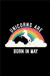 Unicorns Are Born in May