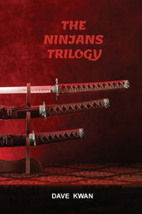Ninjans Trilogy