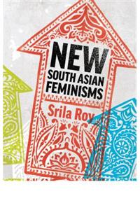 New South Asian Feminisms