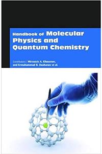 Handbook of Molecular Physics and Quantum Chemistry