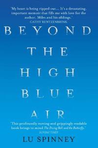 Beyond the High Blue Air