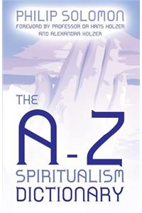 A-Z Spiritualism Dictionary