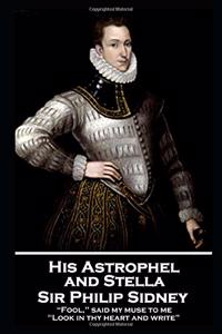 Sir Philip Sidney - and Stella
