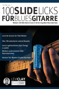 100 Slide-Licks für Blues-Gitarre