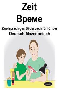 Deutsch-Mazedonisch Zeit Zweisprachiges Bilderbuch für Kinder