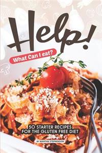 Help! What Can I Eat?