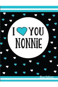 I Love You Nonnie Blue Edition