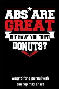 ABS Are Great But Have You Tried Donuts?