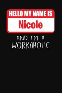 Hello My Name Is Nicole