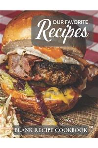 Our Favorite Recipes