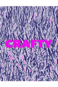 Crafty