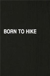 Born to Hike
