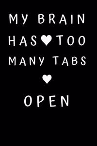 My Brain Has Too Many Tabs Open