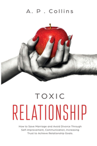 Toxic Relationship