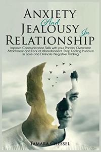 Anxiety and Jealousy in Relationship