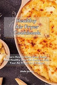 Healthy Air Fryer Cookbook