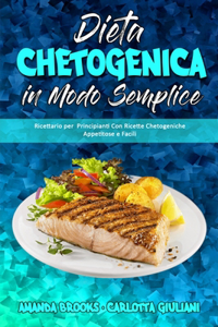 Dieta Chetogenica in Modo Semplice
