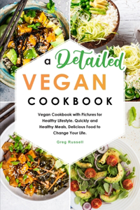 A Detailed Vegan Cookbook
