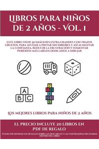 Los mejores libros para niños de 2 años (Libros para niños de 2 años - Vol. 1)