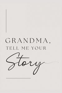 Grandma, tell me your story (Hardback)