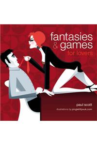 Fantasies and Games for Lovers
