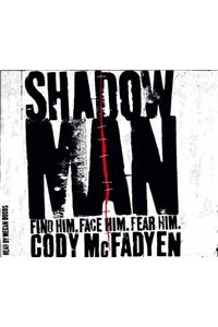 Shadow Man