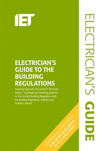 Electrician's Guide to the Building Regulations