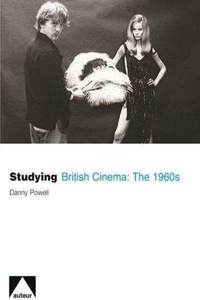 Studying British Cinema: The 1960s