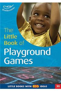 Little Book of Playground Games