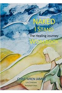 Naked I Stand Workbook