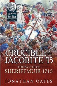 Crucible of the Jacobite '15