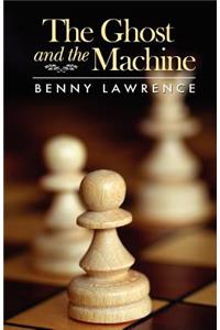The Ghost and the Machine