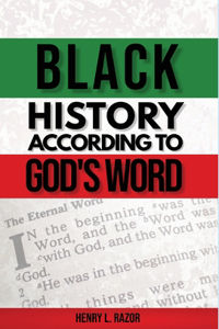 Black History According to God's Word