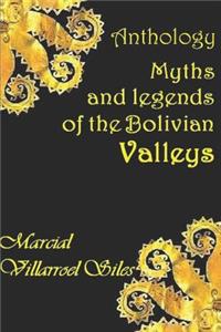 Myths and Legends of the Bolivian Valleys