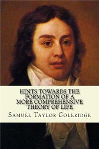 Hints towards the formation of a more comprehensive theory of life