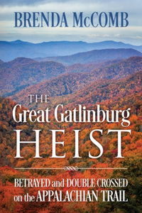 Great Gatlinburg Heist