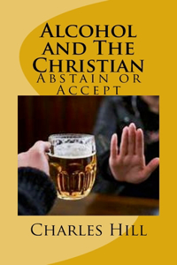 Alcohol and The Christian