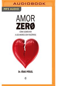 Amor Zero (Narración En Castellano)