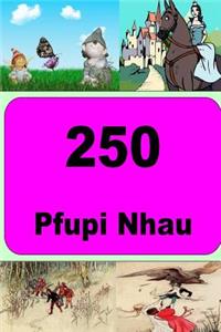 250 Pfupi Nhau