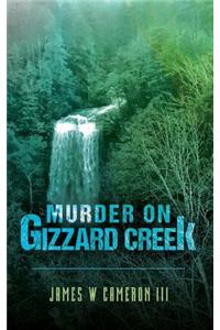 Murder on Gizzard Creek