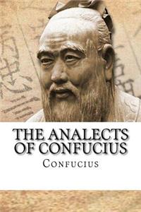 The Analects of Confucius